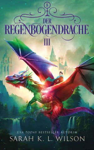 [Drachenschule 08] • Der Regenbogendrache 3